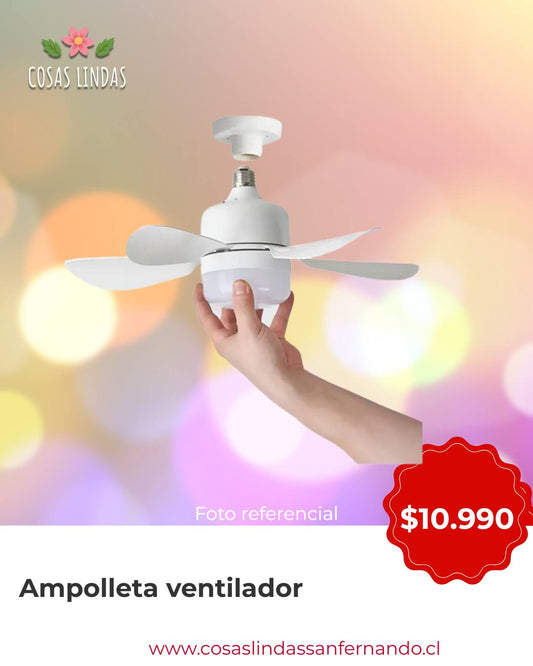 Ampolleta con Ventilador
