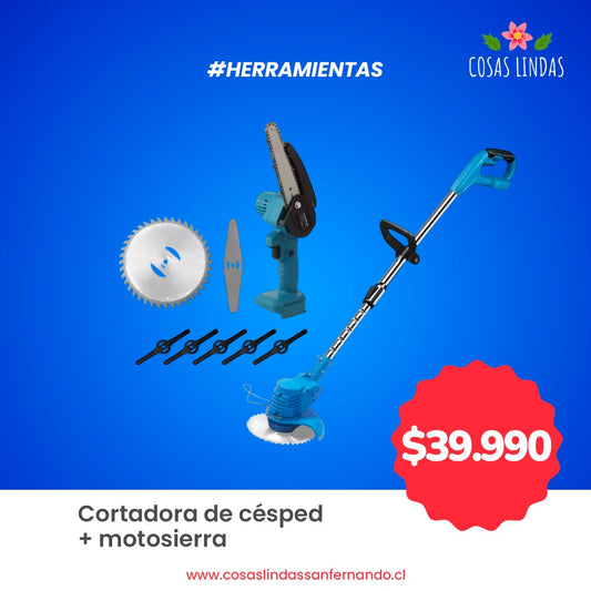 Cortadora de Césped + Motosierra